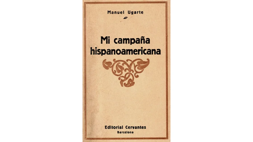 Cubierta de Mi campaña hispanoamericana. Barcelona Ed. Cervantes, 1922